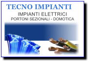 TECNO IMPIANTI IMPIANTI ELETTRICI PORTONI SEZIONALI - DOMOTICA